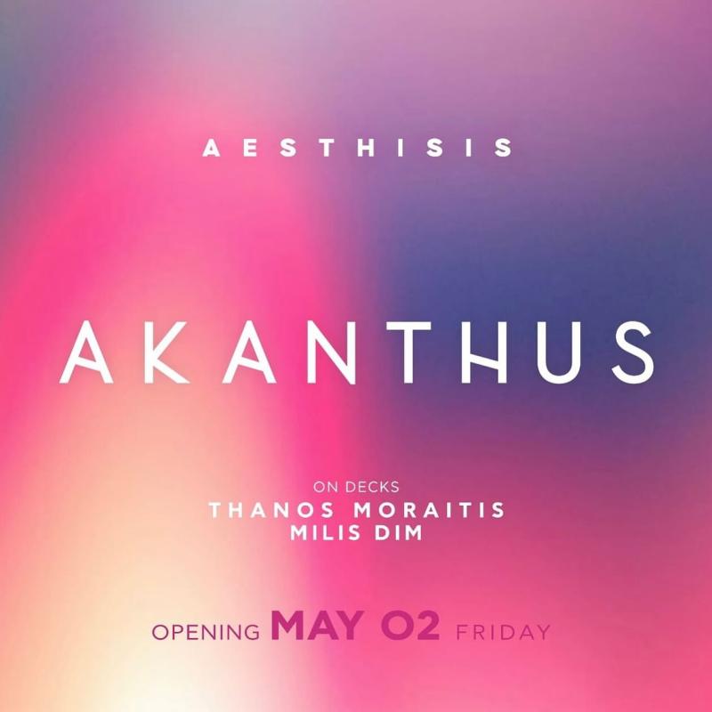 Akanthus - Opening