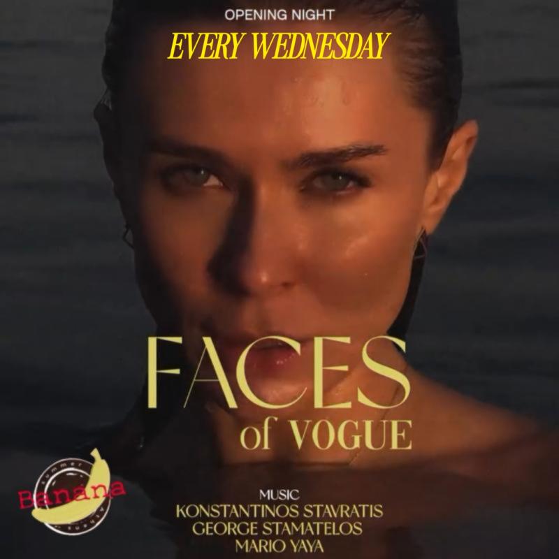 Faces Of Vogue - Banana Club Athens