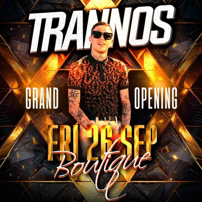 Παλαιότερο event: Boutique - Opening with Trannos στο Boutique Night Club