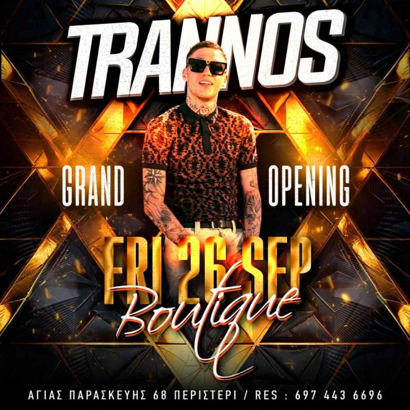 Παλαιότερο event: Boutique Trannos Opening στο Boutique Night Club