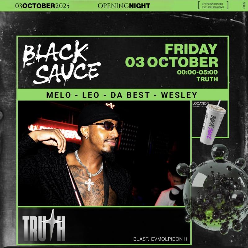 Truth - Black Sauce στο Blast Athens Club