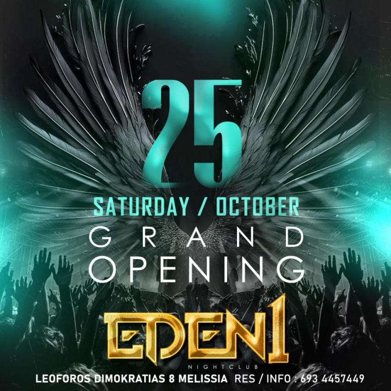 Παλαιότερο event: Eden 1 - Opening  στο Eden 1 