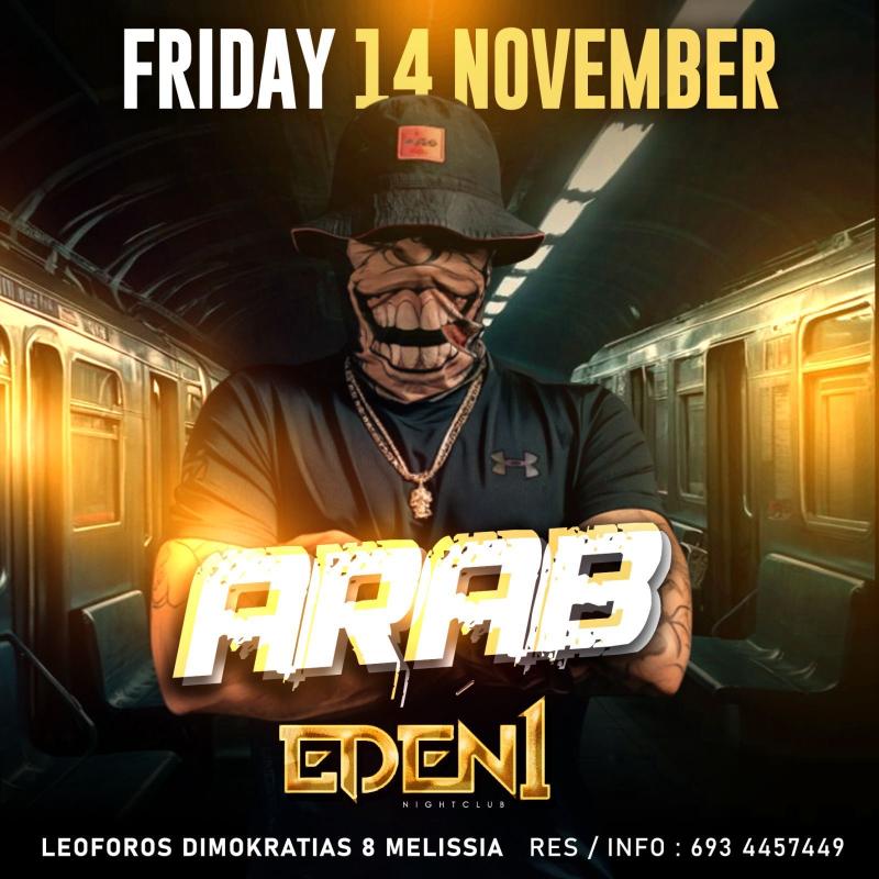 Παλαιότερο event: Arab στο Eden 1 