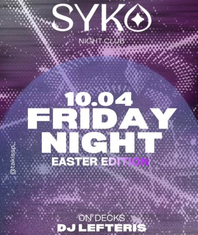 Syko - Easter Edition at Syko Night Club