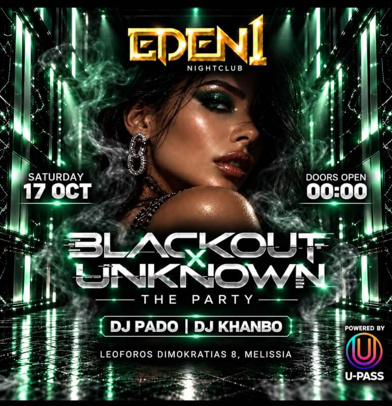 Αφίσα για το Event: Eden1 - Black Out x Unknow